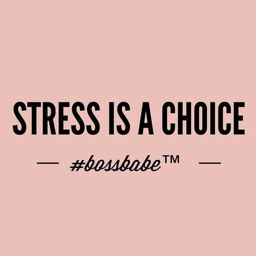stress is a choice.jpg